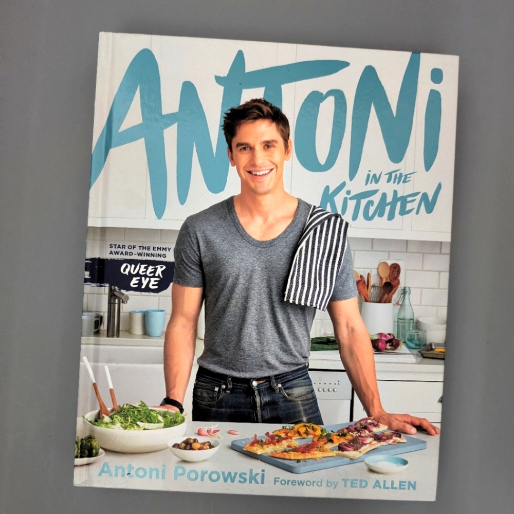 Antoni in the Kitchen Cookbook